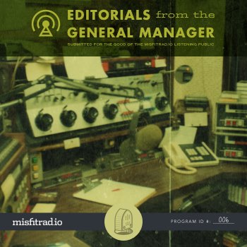 Editorials from the General Manager
