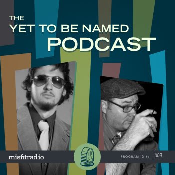 The Yet To Be Named Podcast